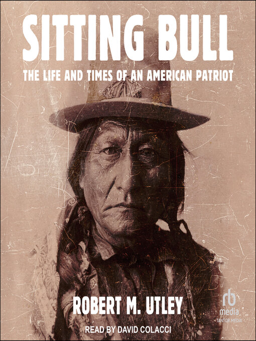 Title details for Sitting Bull by Robert M. Utley - Wait list